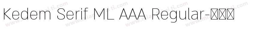 Kedem Serif ML AAA Regular字体转换